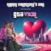 Happy Valentine's Day From GTAVice.net
