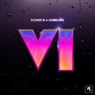 Flower in a Hurricane Lyrics | GTA VI